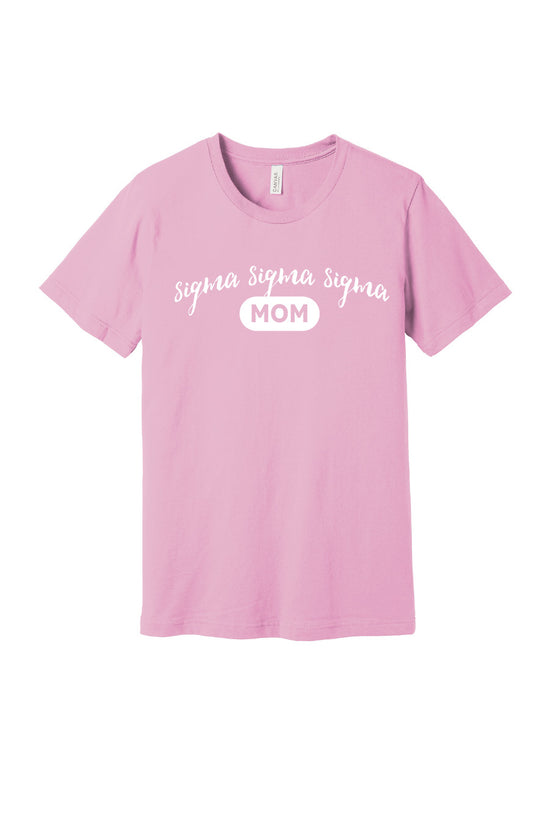 Tri Sigma Mom Shirt