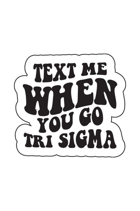 Text me When Decal